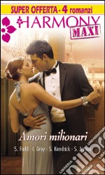 Amori milionari. E-book. Formato EPUB ebook