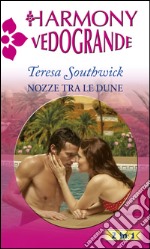 Nozze tra le dune. E-book. Formato EPUB ebook