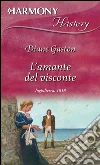 L'amante del visconte. E-book. Formato EPUB ebook di Diane Gaston