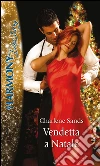 Vendetta a Natale. E-book. Formato EPUB ebook di Charlene Sands