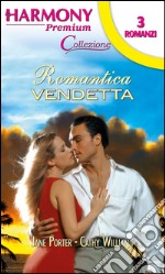 Romantica vendetta. E-book. Formato EPUB ebook