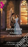 Il diavolo e l'acqua santa: I Grandi Romanzi Storici. E-book. Formato EPUB ebook di Joanne Rock