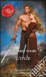 L'erede: I Grandi Romanzi Storici. E-book. Formato EPUB ebook