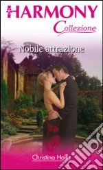 Nobile attrazione: Harmony Collezione. E-book. Formato EPUB ebook