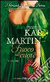Fuoco nel cuore. E-book. Formato EPUB ebook di Kat Martin