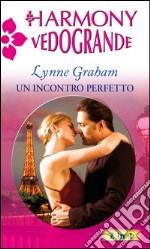 Un incontro perfetto. E-book. Formato EPUB ebook