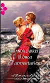 Il duca e l'avventuriera: I Grandi Romanzi Storici. E-book. Formato EPUB ebook di Miranda Jarrett