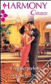 Il regalo perfetto. E-book. Formato EPUB ebook di Carole Mortimer