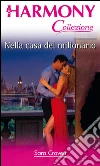 Nella casa del milionario. E-book. Formato EPUB ebook di Sara Craven