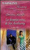 La doppia vita di sir Anthony. E-book. Formato EPUB ebook di Christine Merrill