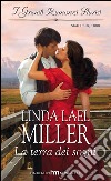 La terra dei sogni: I Grandi Romanzi Storici. E-book. Formato EPUB ebook di Linda Lael Miller