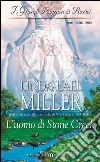 L'uomo di stone creek: I Grandi Romanzi Storici. E-book. Formato EPUB ebook di Linda Lael Miller