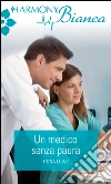 Un medico senza paura. E-book. Formato EPUB ebook di Fiona Lowe