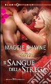 Il sangue della strega. E-book. Formato EPUB ebook di Maggie Shayne