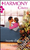 Incanto d'inverno. E-book. Formato EPUB ebook di Margaret McDonagh