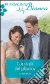 L'azzardo del playboy. E-book. Formato EPUB ebook di Kate Hardy