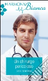 Un chirurgo pericoloso. E-book. Formato EPUB ebook di Lynne Marshall