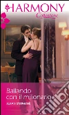 Ballando con il milionario. E-book. Formato EPUB ebook di Susan Stephens