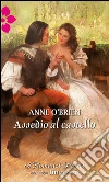 Assedio al castello: I Grandi Romanzi Storici. E-book. Formato EPUB ebook di Anne O'Brien