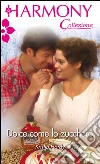 Dolce come lo zucchero. E-book. Formato EPUB ebook di Kristin Hardy