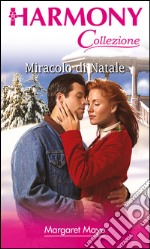 Miracolo di natale: Harmony Collezione. E-book. Formato EPUB ebook