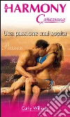 Una passione mai sopita. E-book. Formato EPUB ebook di Cathy Williams