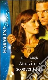 Attrazione sconveniente. E-book. Formato EPUB ebook di Nalini Singh