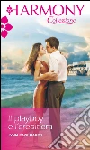 Il playboy e l'ereditiera. E-book. Formato EPUB ebook di Lynn Raye harris
