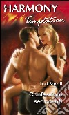 Confessioni seducenti. E-book. Formato EPUB ebook di Lori Borrill