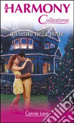 Un lento nella notte: Harmony Collezione. E-book. Formato EPUB ebook