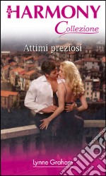 Attimi preziosi: Harmony Collezione. E-book. Formato EPUB ebook