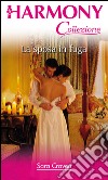 La sposa in fuga: Harmony Collezione. E-book. Formato EPUB ebook