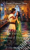 La rosa di Damasco. E-book. Formato EPUB ebook di Lynna Banning