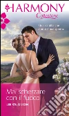 Mai scherzare con il fuoco. E-book. Formato EPUB ebook di Lee Wilkinson
