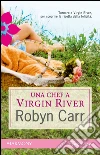 Una chef a Virgin River. E-book. Formato EPUB ebook di Robyn Carr