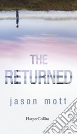 The returned (Edizione italiana). E-book. Formato EPUB