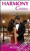 Una perla rara: Harmony Collezione. E-book. Formato EPUB ebook di Lee Wilkinson