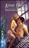 Trattative di cuore: Harmony Destiny. E-book. Formato EPUB ebook