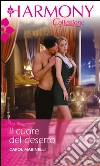 Il cuore del deserto: Harmony Collezione. E-book. Formato EPUB ebook di Carol Marinelli