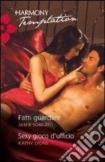 Fatti guardare. E-book. Formato EPUB ebook