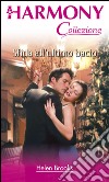 Sfida all'ultimo bacio: Harmony Collezione. E-book. Formato EPUB ebook