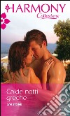 Calde notti greche: Harmony Collezione. E-book. Formato EPUB ebook