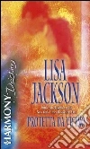 Protetta da vicino: Harmony Destiny. E-book. Formato EPUB ebook di Lisa Jackson