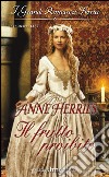 Il frutto proibito: I Grandi Romanzi Storici. E-book. Formato EPUB ebook di Anne Herries