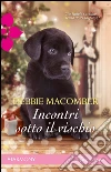 Incontri sotto il vischio. E-book. Formato EPUB ebook di Debbie Macomber