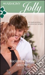 Baciami a natale: Harmony Jolly. E-book. Formato EPUB ebook