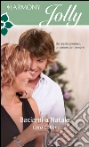 Baciami a natale: Harmony Jolly. E-book. Formato EPUB ebook