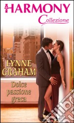 Dolce passione greca. E-book. Formato EPUB ebook