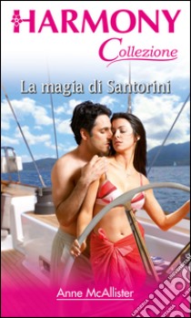 La magia di Santorini. E-book. Formato EPUB ebook