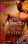 Demon's destiny. E-book. Formato EPUB ebook di Gena Showalter